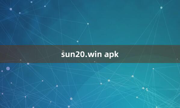 sun20.win apk