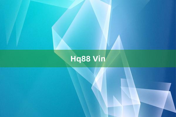 Hq88 Vin