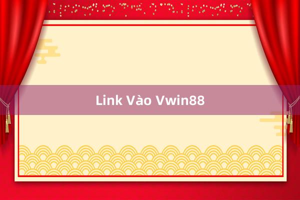 Link Vào Vwin88