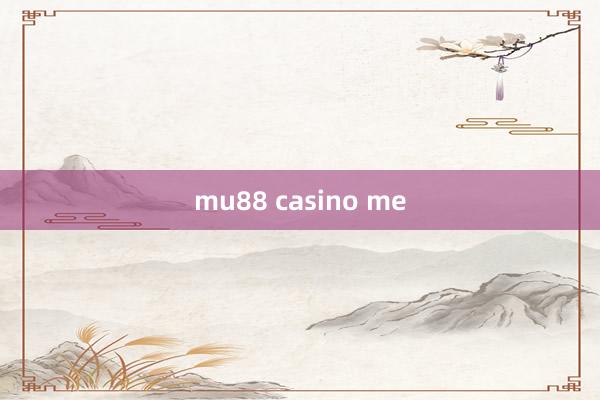 mu88 casino me