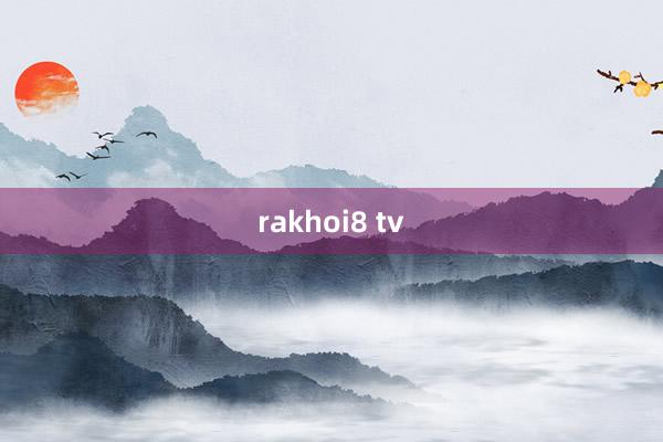 rakhoi8 tv