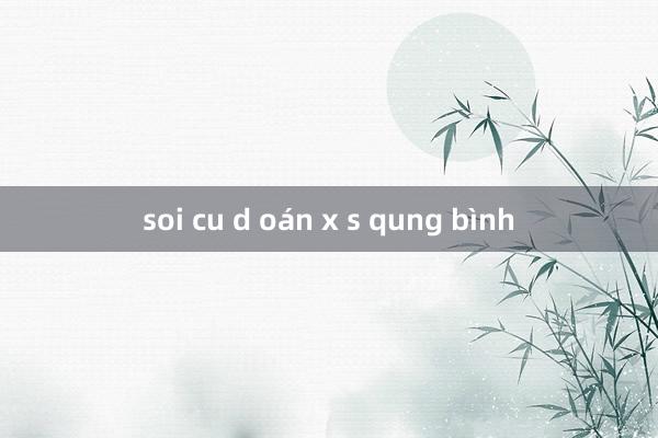 soi cu d oán x s qung bình