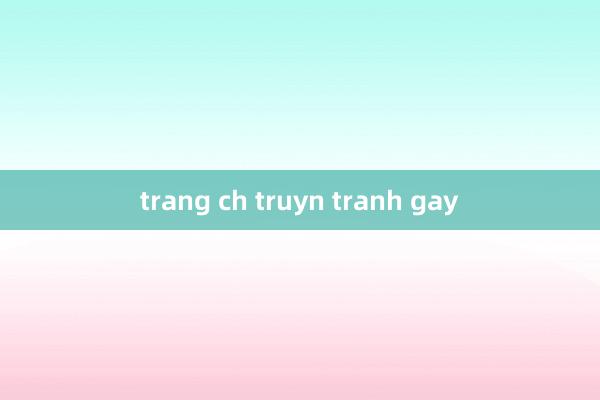 trang ch truyn tranh gay