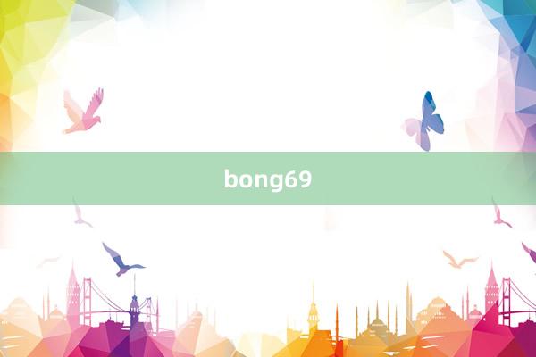 bong69