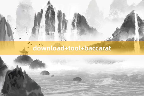 download+tool+baccarat