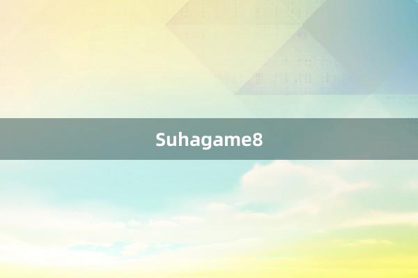 Suhagame8