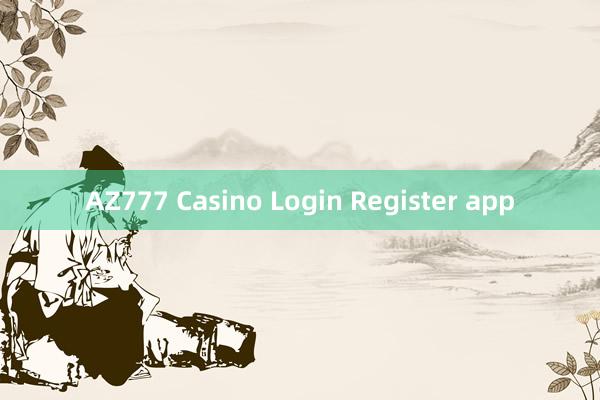 AZ777 Casino Login Register app