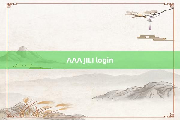 AAA JILI login