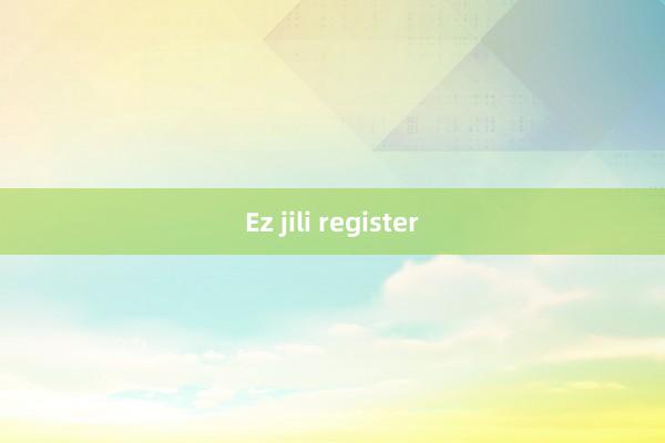 Ez jili register